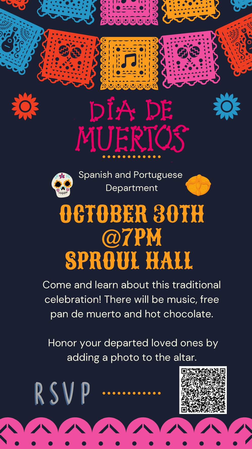 A flyer for the Dia De Los Muertos event. Colorful banners, and an event description, which is typed out above