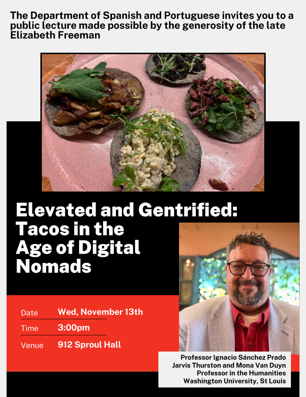 A flyer for the event, text on white black and red backdrops. A photo of four tacos, and a man with glasses
