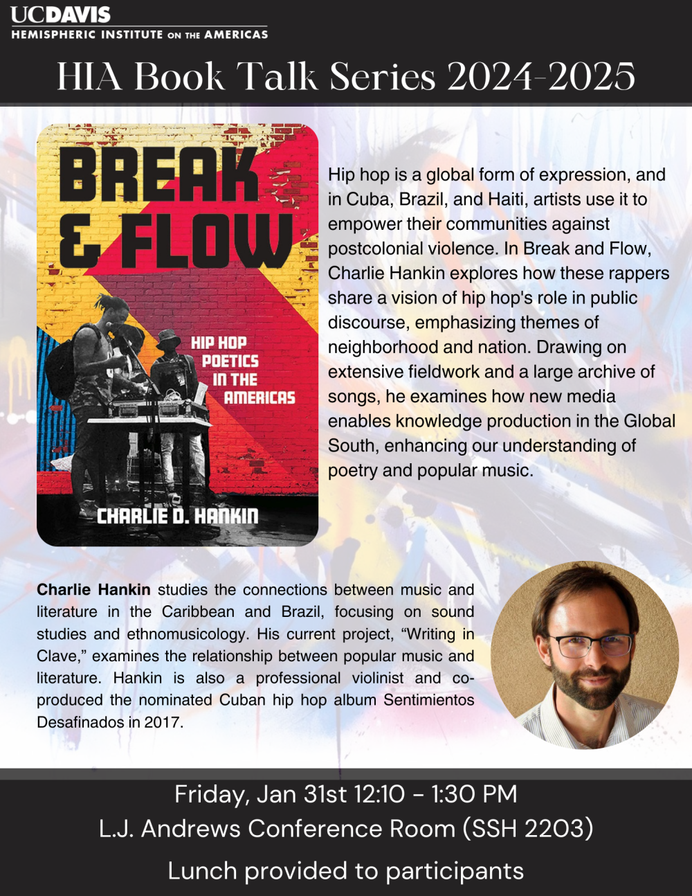 A flyer for the upcoming event, the text written out above. The book cover for Break and Flow and a picture of Charlie Hankin