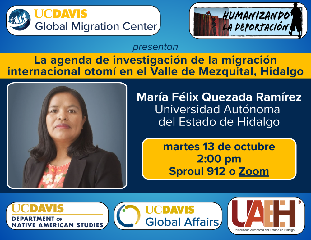 Flyer: headshot of María Félix Quezada Ramírez, UC Davis and UAEH logos, Oct 13 2:00pm Zoom